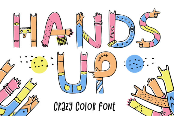 Hands Up Crazy Font for Creative Brands