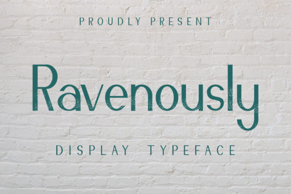Ravenously: A Modern Serif Font